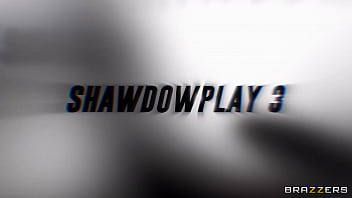 Tonton Adegan Panas Shadowplay 3 Dari Brazzers, Unduh Versi Lengkapnya Di Sini!