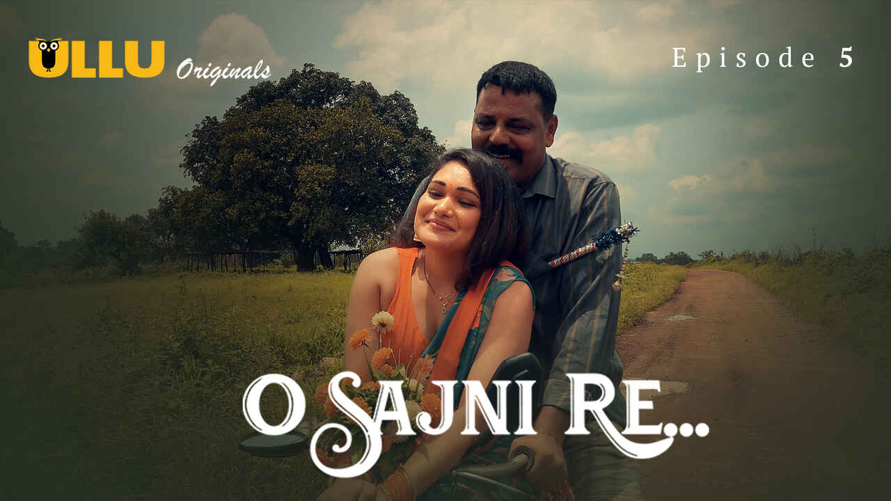 Sajni Re 2024: Adegan Panas Dan Nafsu Membara Di Episode 5 Web Series Erotis Ullu Originals